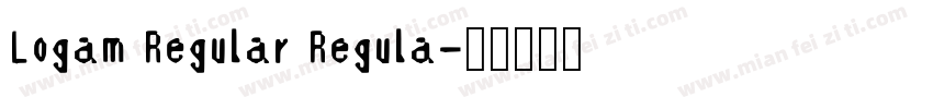 Logam Regular Regula字体转换